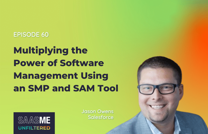 Jason Owens - SaaS Management platform and SAM tool
