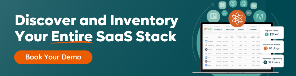 Discover and inventory your entire SaaS stack. Book your demo.