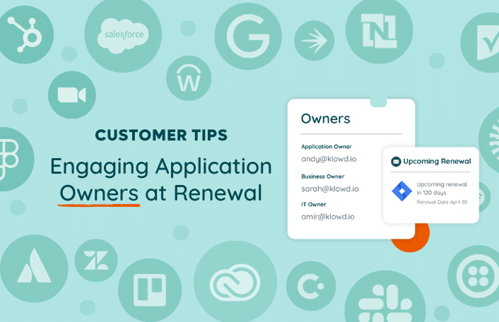 Zylo customer tips: engaging application owners at renewal 120 days out