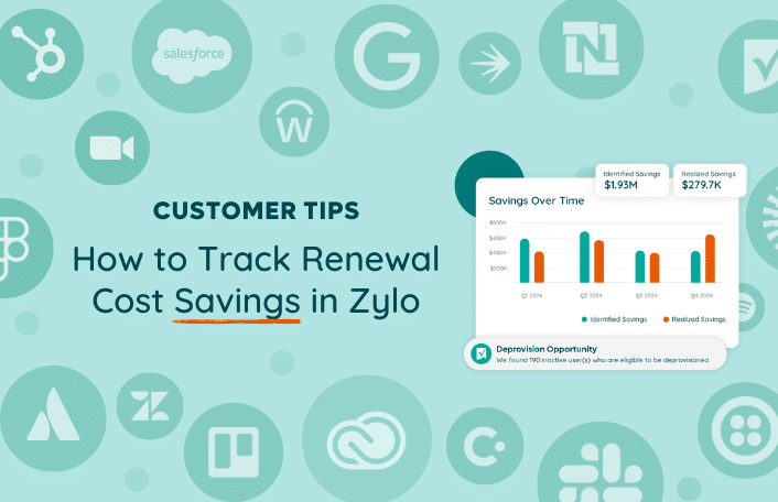 Customer Tips How to Track Renewal Cost Savings with Zylo Savings Center