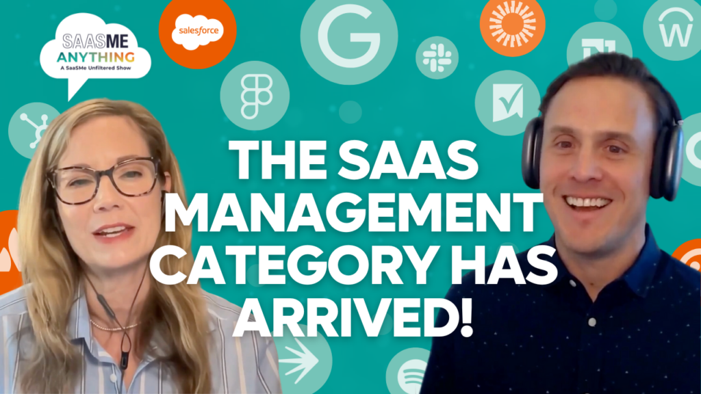 The SaaS Management Category Has Arrived!