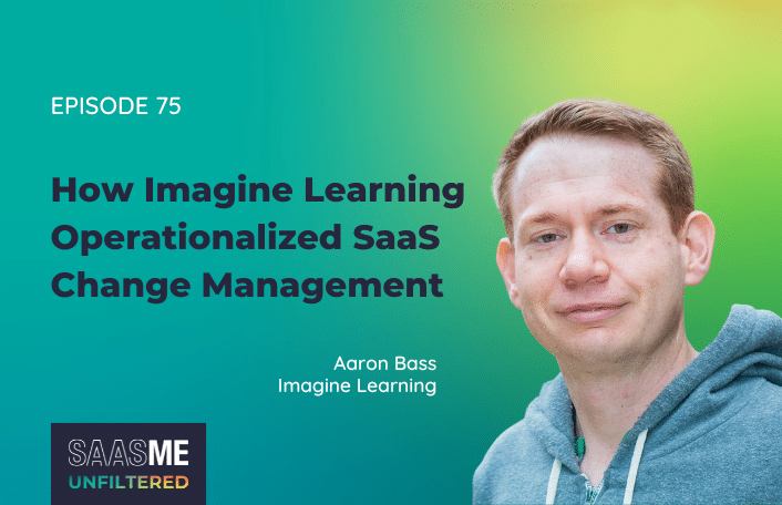 SaaS Change Management at Imagine Learning